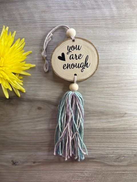 You Are Enough